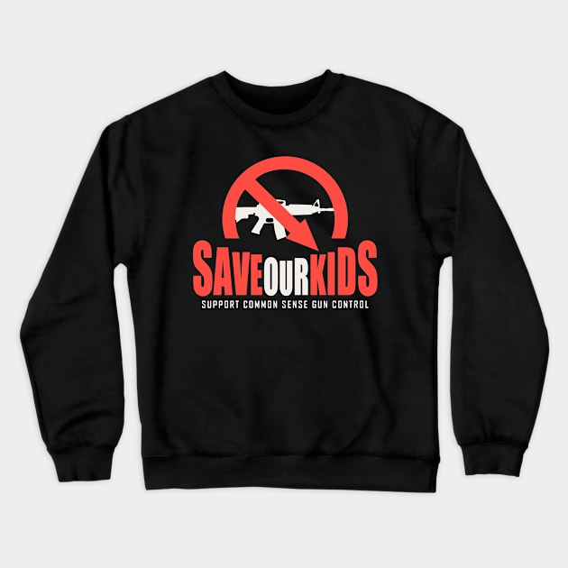 Save Our Kids Crewneck Sweatshirt by Etopix